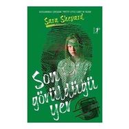 Son Görüldüğü Yer - Sara Shepard - Artemis Yayınları