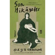 Son Hikayeler - Olga Tokarczuk