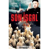 Son İşgal - Hakan Yılmaz Çebi