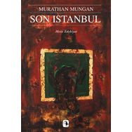 SON İSTANBUL - MURATHAN MUNGAN