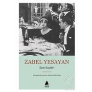 Son Kadeh - Zabel Yesayan