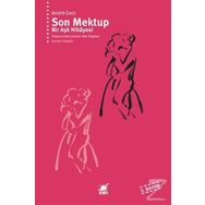 SON MEKTUP BIR AŞK HIKAYESI - ANDRE GORZ