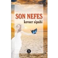 Son Nefes- Kevser Sipahi