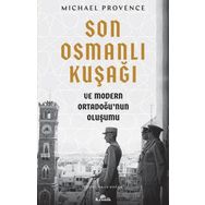 Son Osmanlı Kuşağı - Michael Provence