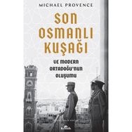 Son Osmanlı Kuşağı - Michael Provence