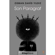 Son Paragraf -Osman Zahid Yıldız