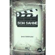 Son Sahne - Şener Danyıldız