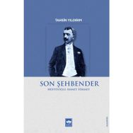 Son Şehbender: Müftüoğlu Ahmet Hikmet - Ahmet Hikmet Müftüoğlu