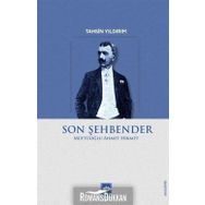 Son Şehbender: Müftüoğlu Ahmet Hikmet - Tahsin Yıldırım