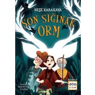 Son Sığınak Orm - Neşe Karakaya