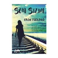 Son Sızım - Eren Yücedağ