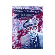 Son Sözler - william burroughs