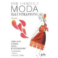 Son Teknoloji Moda İllüstrasyonu - Adım Adım Çağdaş Moda İllüstrasyonu - Bilge Kültür Sanat