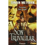 SON TRUVALILAR TRUVALILAR TÜRK MÜYDÜ? - SINAN MEYDAN