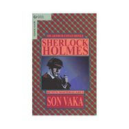 Son Vaka - Sherlock Holmes - Bütün Maceraları 5 - s artur conan doyle