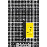 Son ve Ötesi-Ciltli-Patrick Ness
