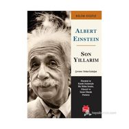 Son Yıllarım - Albert Einstein