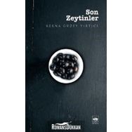 Son Zeytinler - Berna Güzey Yırtıcı