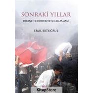 Sonraki Yıllar / Erol Ertuğrul