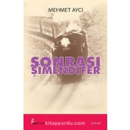 SONRASI ŞİMENDİFER - MEHMET AYCI