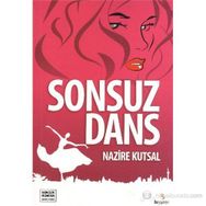 Sonsuz Dans - Nazire Kutsal
