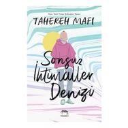 Sonsuz İhtimaller Denizi - Tahareh Mafi