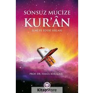 Sonsuz Mucize Kur'an - İsmail Karaçam