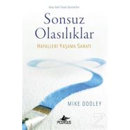 Sonsuz Olasılıklar - Mike Dooley