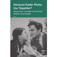 Sonsuza Kadar Mutlu mu Yaşadılar? - Canan Uluyağcı