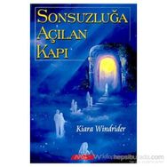 Sonsuzluğa Açılan Kapı - Kiara Windrider