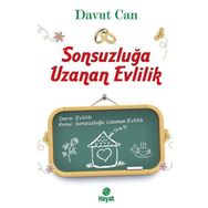 Sonsuzluğa Uzanan Evlilik - Davut Can