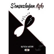 S'onsuzluğun Aşkı Beyza Acun