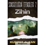 Sonsuzluğun Efendileri 2 Zihin - Kudret Alkan