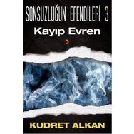 Sonsuzluğun Efendileri - 3 Kayıp Evren - Kudret Alkan