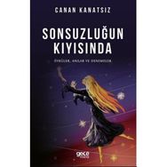 Sonsuzluğun Kıyısında - Canan Kanatsız
