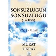 Sonsuzluğun Sonsuzluğu - Murat Ukray