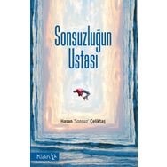 Sonsuzluğun Ustası - Hasan Sonsuz Çeliktaş