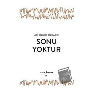 Sonu Yoktur - Ali Özgür Özkarcı