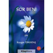 Sor Beni - Rüzgar Timurtaş