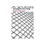 ŞOREŞGERE ESRA TENG - MARIN REHMANI