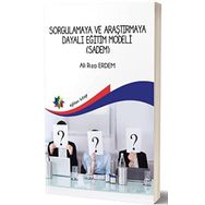 Sorgulamaya ve Araştırmaya Dayalı Eğitim Modeli Sadem - Ali Rıza Erdem