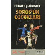 SOROS'UN ÇOCUKLARI - HIKMET ÇETİNKAYA