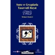 Soru Ve Cevaplarla Tasavvufi Hayat - Mehmet Demirci