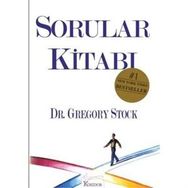 SORULAR KİTABI - GREGORY STOCK