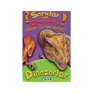 Sorular ve Cevaplar - Dinozorlar - Kollektif Heyet-Kurul-Komisyon