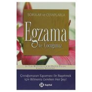 SORULAR VE CEVAPLARLA EGZAMA VE ÇOCUĞUNUZ - TIM MITCHELL;DAVID PAIGE;KAREN SPOWART