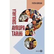 Sorularla Avrupa Tarihi - Fatih Gürcan
