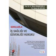 Sorularla İş Sağlığı ve Güvenliği Hukuku Beta Yayınları