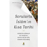 Sorularla İslâm`ın Kısa Tarihi - Kapı Yayınları