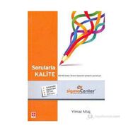 SORULARLA KALITE - YILMAZ ALTAŞ